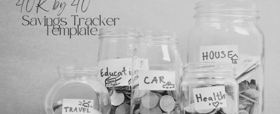 40K by 40 Savings Tracker