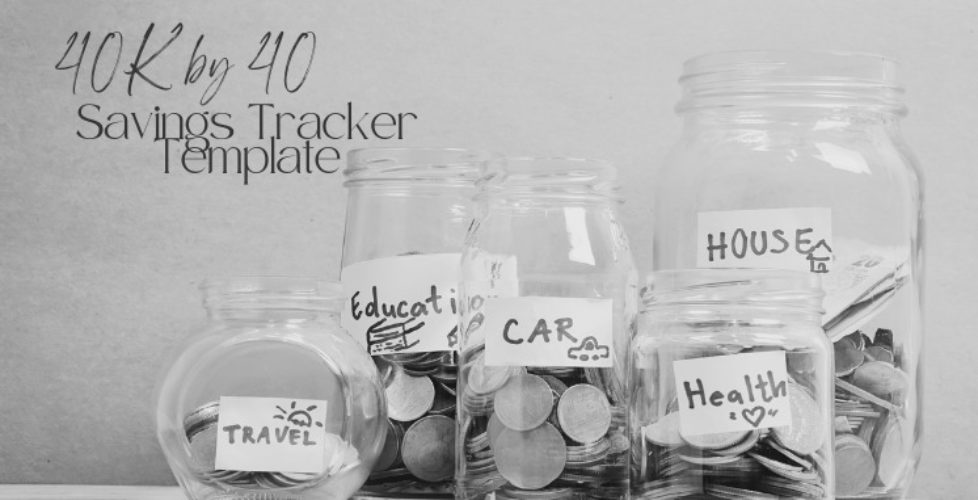 40K by 40 Savings Tracker